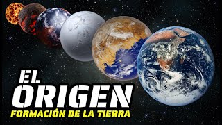 LA TIERRA EL ORIGEN DE NUESTRO PLANETA [upl. by Neehsar964]