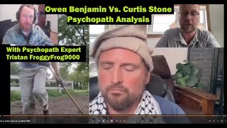 Psychopath Analysis Owen Benjamin Vs Curtis Stone With Psychopath Expert Tristan  FroggyFrog9000 [upl. by Nalehp]