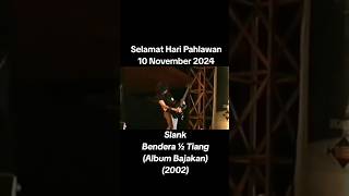 Slank Bendera 12 Tiang slank slankers slankersindonesia [upl. by Emelun]