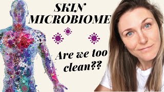 What is the SKIN MICROBIOME How to look after your skin microbiome  are all bacteria BAD [upl. by Nalac]