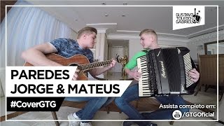 Paredes  Jorge e Mateus Cover Gustavo Toledo e Gabriel [upl. by Sadie]