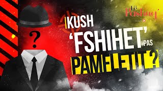 Të Pashoq’  Episode 1  Kush fshihet pas ‘Pamfleti’t [upl. by Hujsak267]