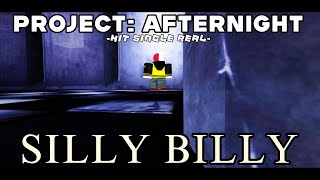 UPDATE 1 Project Afternight  Silly Billy [upl. by Lilybel]