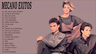 Mecano Exitos MIX  20 Grandes Éxitos [upl. by Yruy]