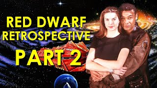 Red Dwarf Series 18 RetrospectiveReview Part 2 [upl. by Yuu]