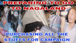 Sebnagafamily7 FINALLY I PURCHASED A TENT HOUSE AND GAS STOVE FOR CAMPAIGN AT NAGALAND [upl. by Aicemak18]