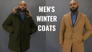 The 5 Winter Coats Men NeedMy Winter Coat Collection [upl. by Belita]