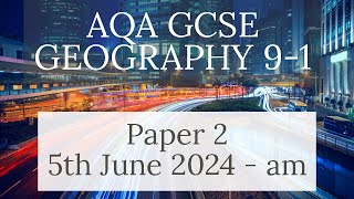 AQA GCSE 91 GEOGRAPHY PAPER 2 2024  Human Geography [upl. by Lorsung]