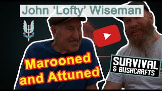 Marooned and attuned Episode 03 John Lofty Wiseman [upl. by Gamages467]