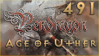 Pendragon  Age of Uther  Year 491  Part 1 [upl. by Aylatan973]