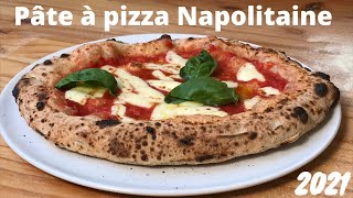 Comment faire une PATE à PIZZA NAPOLITAINE en 2021  RECETTE FACILE [upl. by Yelak]