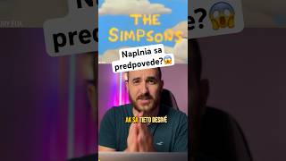 naplnia sa desivé predpovede😱 Simpsonovci predpoved [upl. by Berthe14]