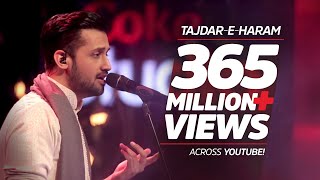 Coke Studio Season 8 TajdareHaram Atif Aslam [upl. by Nodnerb670]