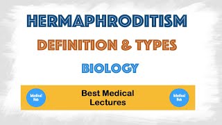 Hermaphroditism  Definition  Types [upl. by Nais]