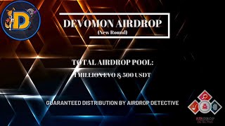 🕵️‍♂️ Devomon Airdrop New Round  🏆 Airdrop Pool 1 Million EVO  500 USDT airdrop bitcoin [upl. by Atiniuq427]