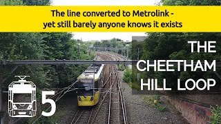 The Manchester Metrolink and the Cheetham Hill Loop [upl. by Edison]