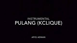 Pulang  KCLIQUE ft AJ instrumental [upl. by Ashti]