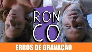 ERROS DE GRAVAÇÃO  RONCO [upl. by Notnelc913]