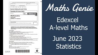 Edexcel A Level Maths Statistics Paper 2023 Exam Walkthrough [upl. by Meara]