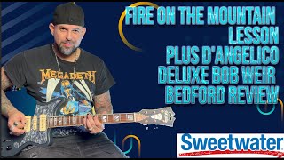 Bob Weir DAngelico Deluxe Bedford Review PLUS Fire on the Mountain Guitar Lesson [upl. by Whitcomb]