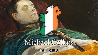 Michael Collins  Irish Ballad Lyrics [upl. by Soph]