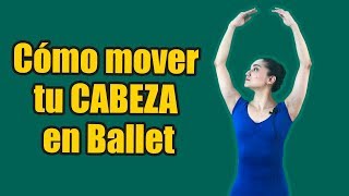 😁 Cómo mover bien los BRAZOS en BALLET  Ejercicios cabeza y brazos ballet [upl. by Jaunita863]