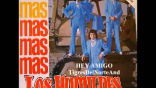 Los Humildes Hey amigo 1975 [upl. by Ellocin]