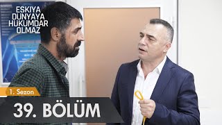 Eşkıya Dünyaya Hükümdar Olmaz  39 Bölüm  atv [upl. by Onitsoga282]