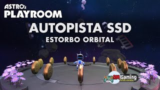 Astros Playroom  Autopista SSD  Estorbo Orbital  PS5 Gameplay  Español Latino  100 [upl. by Rycca]