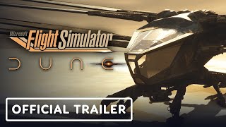 Microsoft Flight Simulator x Dune  Official Launch Trailer [upl. by Pytlik]