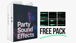 Free Party Sound Effects [upl. by Ibrad]