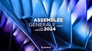 SAFRAN  Assemblée générale 2024  REPLAY [upl. by Eniloj]