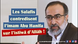 Les Salafis contredisent Abu Hanifa le Salaf sur listiwa  Shaykh Ebubekir Sifil [upl. by Hobart986]