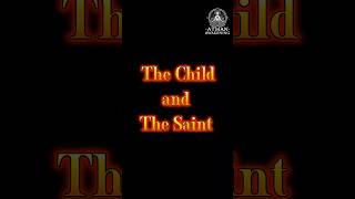 🌱 quotThe Child and the Saintquot  Why Being Childlike is Not What You Think 👶💥✨ [upl. by Zingale]