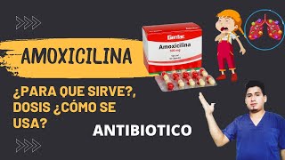 Amoxicilina para que sirve este medicamento ANTIBIOTICO 1 [upl. by Irtimid]