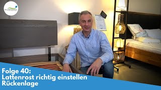 Lattenrost richtig einstellen Rückenschläfer  Folge 40 [upl. by Arch]