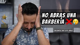 ERRORES FATALES AL ABRIR UNA BARBERIA 😩💈 No la abras sin antes ver este video barberia [upl. by Oemac]