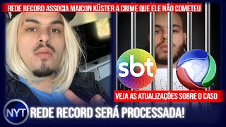 MaiconKuster é associado a crime terrível pela Rede Record e teme pela própria vida  Entenda TUDO [upl. by Eeimaj]