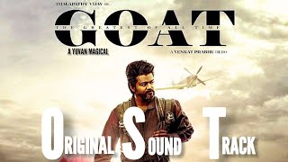 THE GOAT  OST  Thalapathy Vijay  Yuvan  VP  ags  The GOAT Original Soundtrack [upl. by Alcinia]