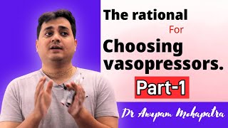 Making things simple  Vasopressors explained clearly  Dr Anupam Mohapatra [upl. by Bucky]