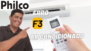 Ar Condicionado Philco  Erro F3 [upl. by Nigrom]