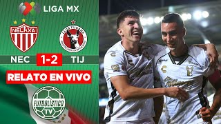 NECAXA vs TIJUANA EN VIVO 🚨 LIGA MX  APERTURA 2024 • RELATO EN DIRECTO [upl. by Elram]