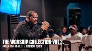 Joshua HewardMills Worship Collection Vol 3 [upl. by Remy]