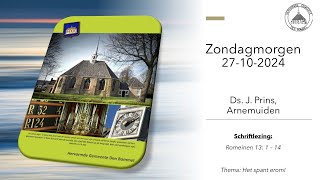 Zondagmorgen 27 oktober 2024 Ds J Prins Arnemuiden [upl. by Friede]