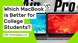 Which MacBook is Better for College Students [upl. by Taddeusz]