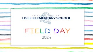 Lisle Elementary School Field Day 2024 [upl. by Milks]