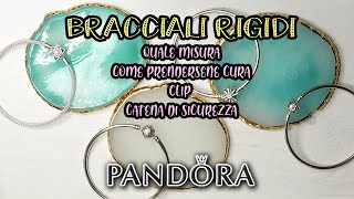 PANDORA  2020 🌹 BRACCIALE SNAKE  COME SCEGLIERE LA MISURA GIUSTA  parte 12 con sottotitoli [upl. by Fanchan576]