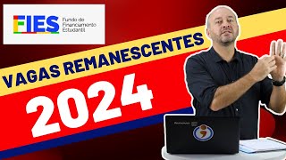 Vagas Remanescentes FIES 2024 [upl. by Akeemaj]