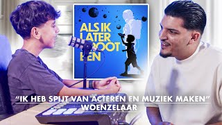 quotIk heb SPIJT van ACTEREN en MUZIEK MAKENquot  WOENZELAAR  ALS IK LATER GROOT BEN EP 14 [upl. by Ketchum]