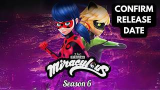 Miraculous ladybug season 6  ✨ Confirm Release Date 🤩  Miraculous ladybug Season 6 Episode 1 [upl. by Hewart]